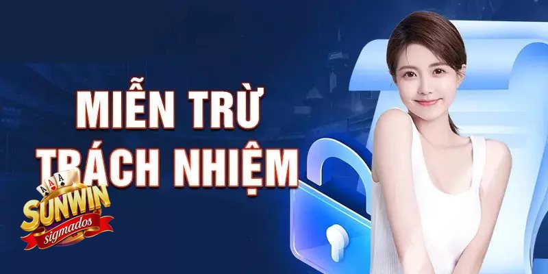 Miễn Trừ Trách Nhiệm - Người chơi chịu trách nhiệm với thao tác hợp lệ